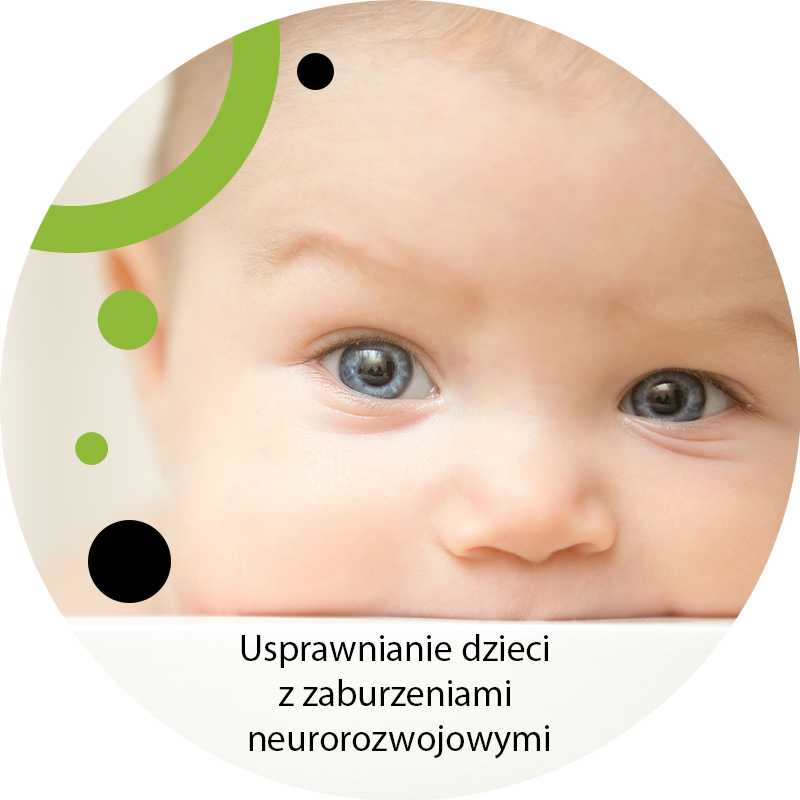 Usprawnianie dzieci z zaburzeniami neurorozwojowymi